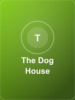 The Dog House